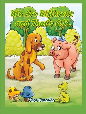 cover image of We Are Different and That's O.K.